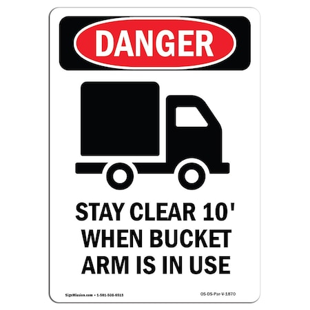 Signmission OSHA Danger Sign, Stay Clear 10' When, 14in X 10in Aluminum, 10" W, 14" L, Portrait OS-DS-A-1014-V-1870